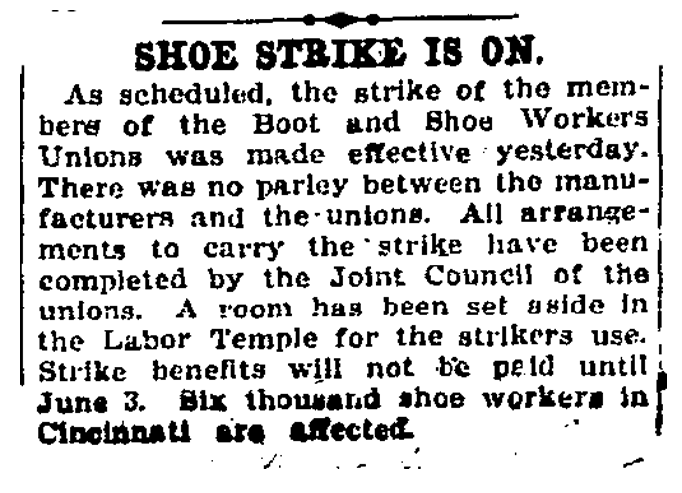 “Shoe Strike Is On,” Cincinnati Enquirer, May 21, 1922, 31.